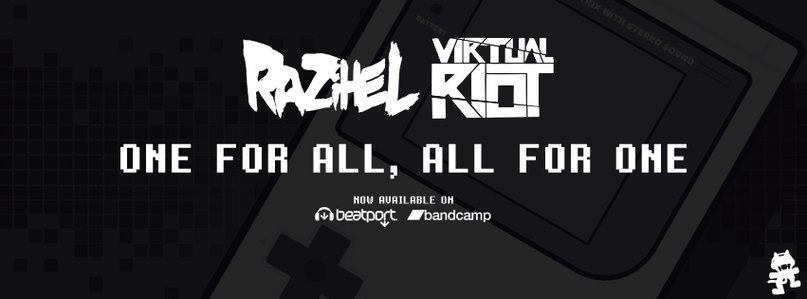 One For All, All For One (Original Mix) Virtual Riot, Razihel