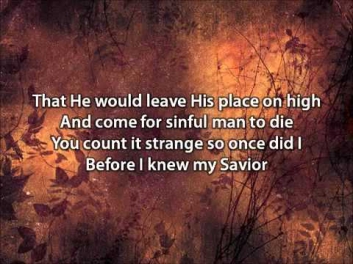 My Savior My God - Aaron Shust (with lyrics).