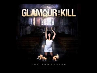 Glamour Of The Kill - If Only She Knew