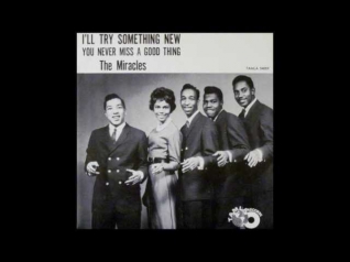 The Miracles - I'll Try Something New