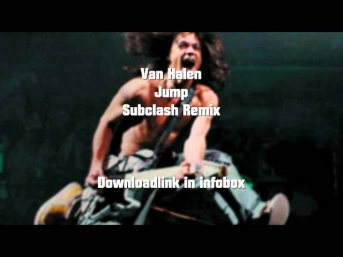 Van Halen - Jump (subclash remix) free download