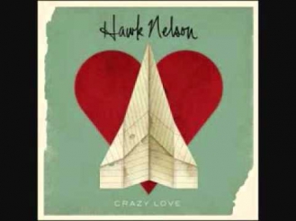 Hawk Nelson - 