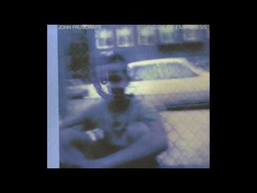 03 - John Frusciante - Inside A Break (Inside Of Emptiness)