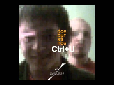 Dos Buratinos - Control U (RadioOff Discomix)