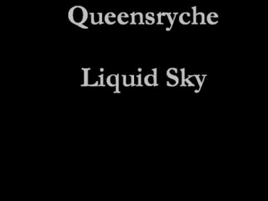 Queensryche - Liquid Sky