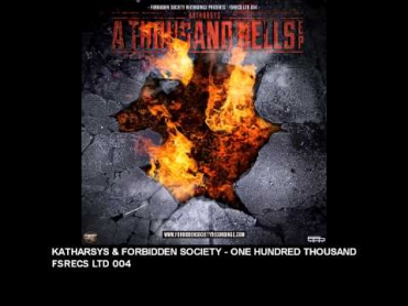 KATHARSYS & FORBIDDEN SOCIETY - ONE HUNDRED THOUSAND