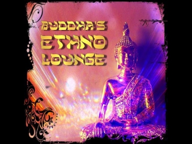 Buddhas Ethno Lounge 2013