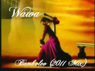 Wawa - Bamboleo (2011 Mix)