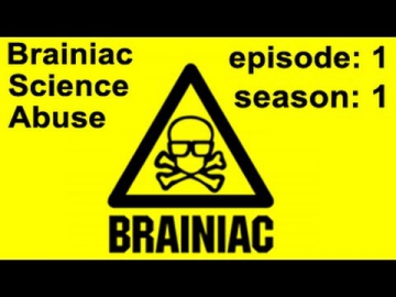 Brainiac - Full Episode - Season 1 Ep. 1 - Brainiac Science Abuse