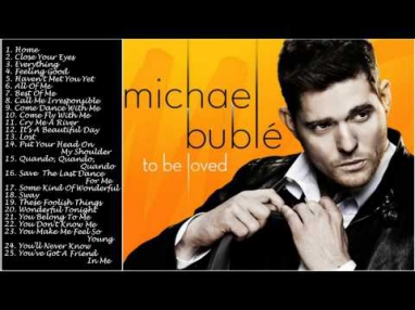 Best songs Of MICHAEL BUBLE || MICHAEL BUBLE's Greatest Hits[Full Album]