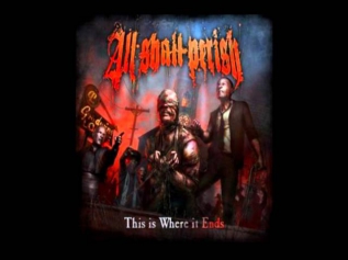 All Shall Perish -  Embrace The Curse