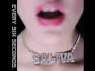 Saliva Hollywood.