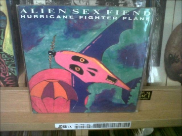 ALIEN SEX FIEND - HURRICANE FIGHTER DUB