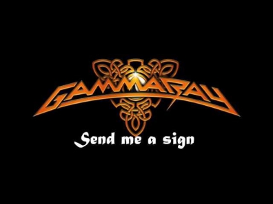 Gamma Ray - Send me a sign (lyrics)