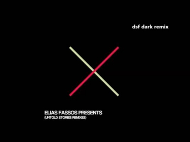 Elias Fassos feat. Iokasti - Untold Stories (Dsf dark remix)