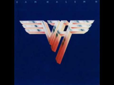 Van Halen - Van Halen II - Somebody Get Me A Doctor