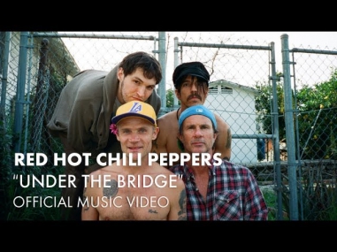 Red Hot Chili Peppers - Under The Bridge (Official Music Video)