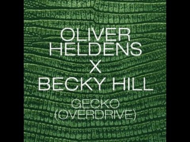 Oliver Heldens x Becky Hill - Gecko Overdrive (Extended Mix) HD
