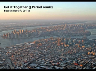 Get it Together - Beastie Boys ft Q-Tip (J.Period remix)