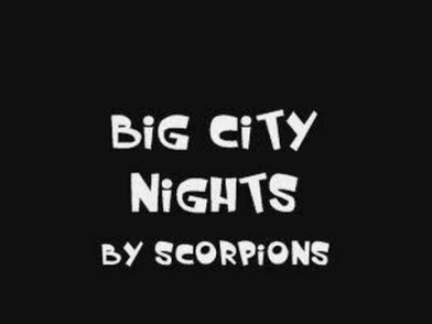 Big City Nights by Scorpions