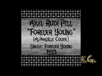 Axel Rudi Pell - Forever Young (Alphaville Cover)