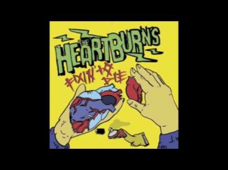 The Heartburns - I Need Glue