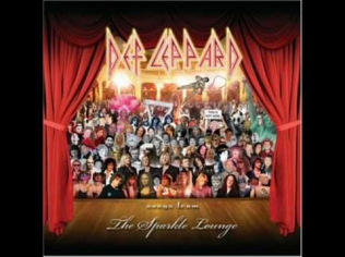 Come Undone- Def Leppard