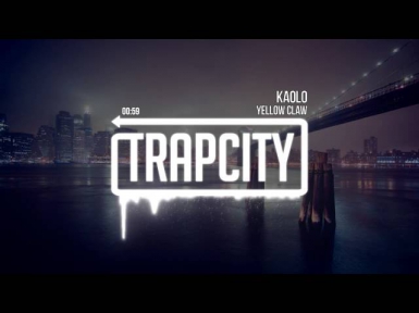 Yellow Claw - Kaolo