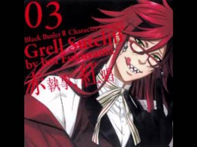 Grell Character Song ,Shinkou,Kuroshitsuji II ( Jun Fukuyama )