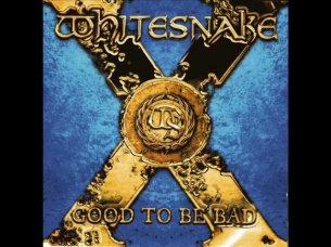 Whitesnake   Good To Be Bad Full Album