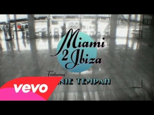 Swedish House Mafia - Miami 2 Ibiza ft. Tinie Tempah