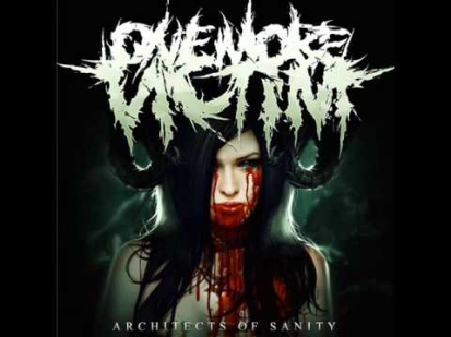 One More Victim - Architects Of Sanity (Single 2011)