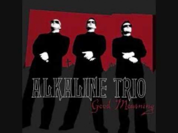 Alkaline Trio - Every Thug Needs a Lady