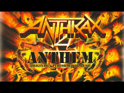 ANTHRAX - Anthem (OFFICIAL RUSH COVER)
