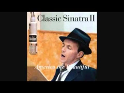 FRANK SINATRA - AMERICA THE BEAUTIFUL