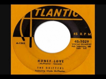 The Drifters Feat. Clyde McPhatter - Honey Love (1954)