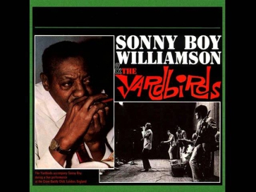 Sonny Boy Williamson II & The Yardbirds - Bye Bye Bird